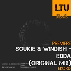 Premiere: Soukie & Windish - Edda (Original Mix) | EKORD