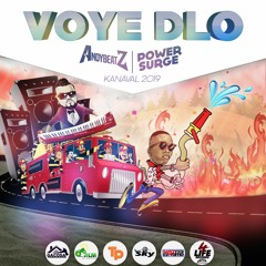 Voye Dlo - AndyBeatZ X Power Surge (Kanaval 2019)