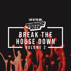 Break The House Down Vol. 2 :: House & Bass (DJ Mix)