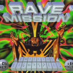 Rave Mission
