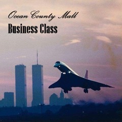 Business Class (from the album "100%Pure Nostalgia" 10/FEB/2019)