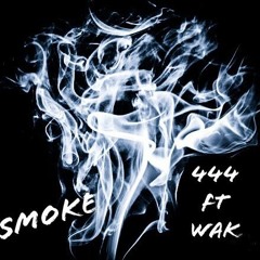 Smoke ft.Wak
