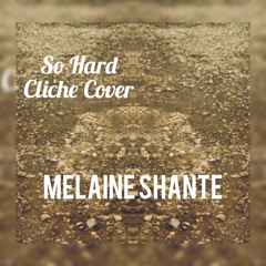 Cliché Cover Song "So Hard"