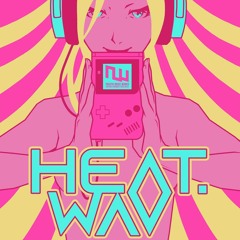 HEAT.WAV [01/31/18] (Event Playlist)