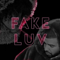 FAKE LUV (Big Yeti Rework)