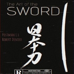 The Art of the Sword- Postman L X Robert Deniro