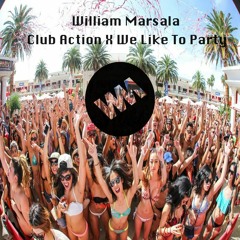 Club Action X We Like To Party Sigma Chi Version - William Marsala