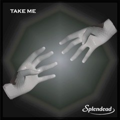 Take Me