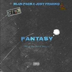 Duse Beatz Feat BlueFace X Joey Franko - Fantasy