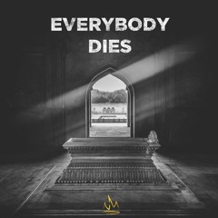 Everybody Dies (Remix)