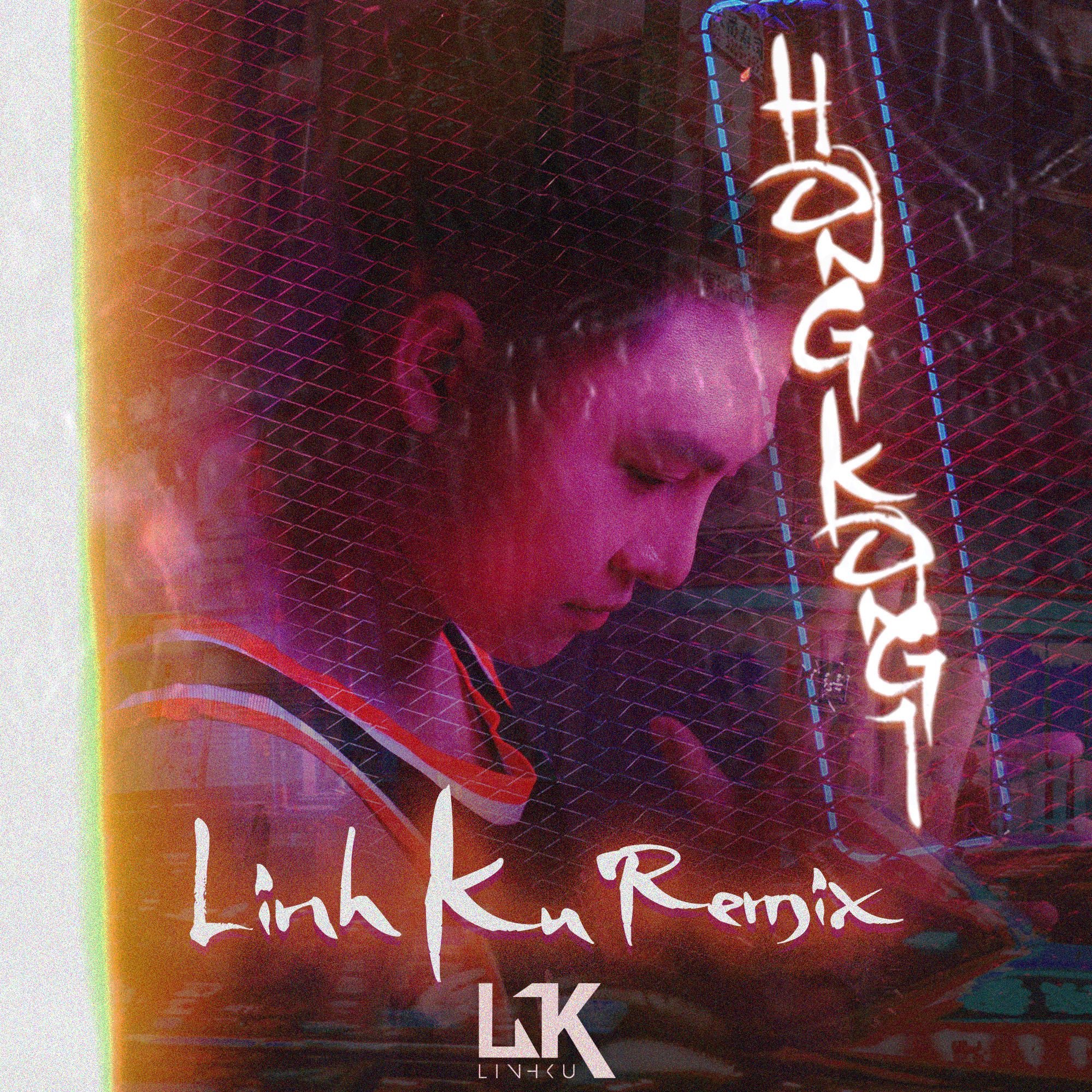 Landa HongKong1 - LINH KU REMIX