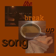 The Break Up Song - Abbey Glover (cover)