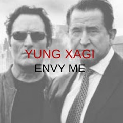 Yung Xagi - Envy me