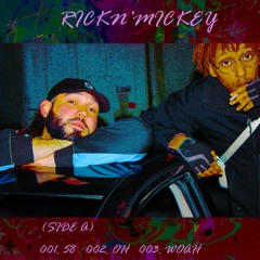 RickN'Mickey (Side A)