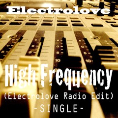 High Frequency ( Electrolove Radio Edit ) G 130BPM (Master)