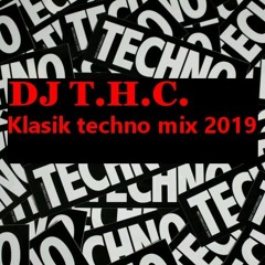 Klasik Techno Mix 2019 By Dj Thc