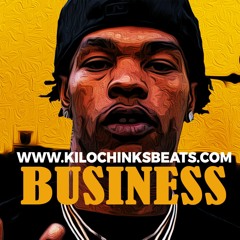 (FREE) Lil Baby x Lil Durk Type Beat 'Business'  | kilobangers.com