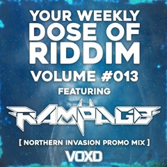 YOUR WEEKLY DOSE OF RIDDIM #13 W/RAMPAGE(FREE DOWNLOAD)