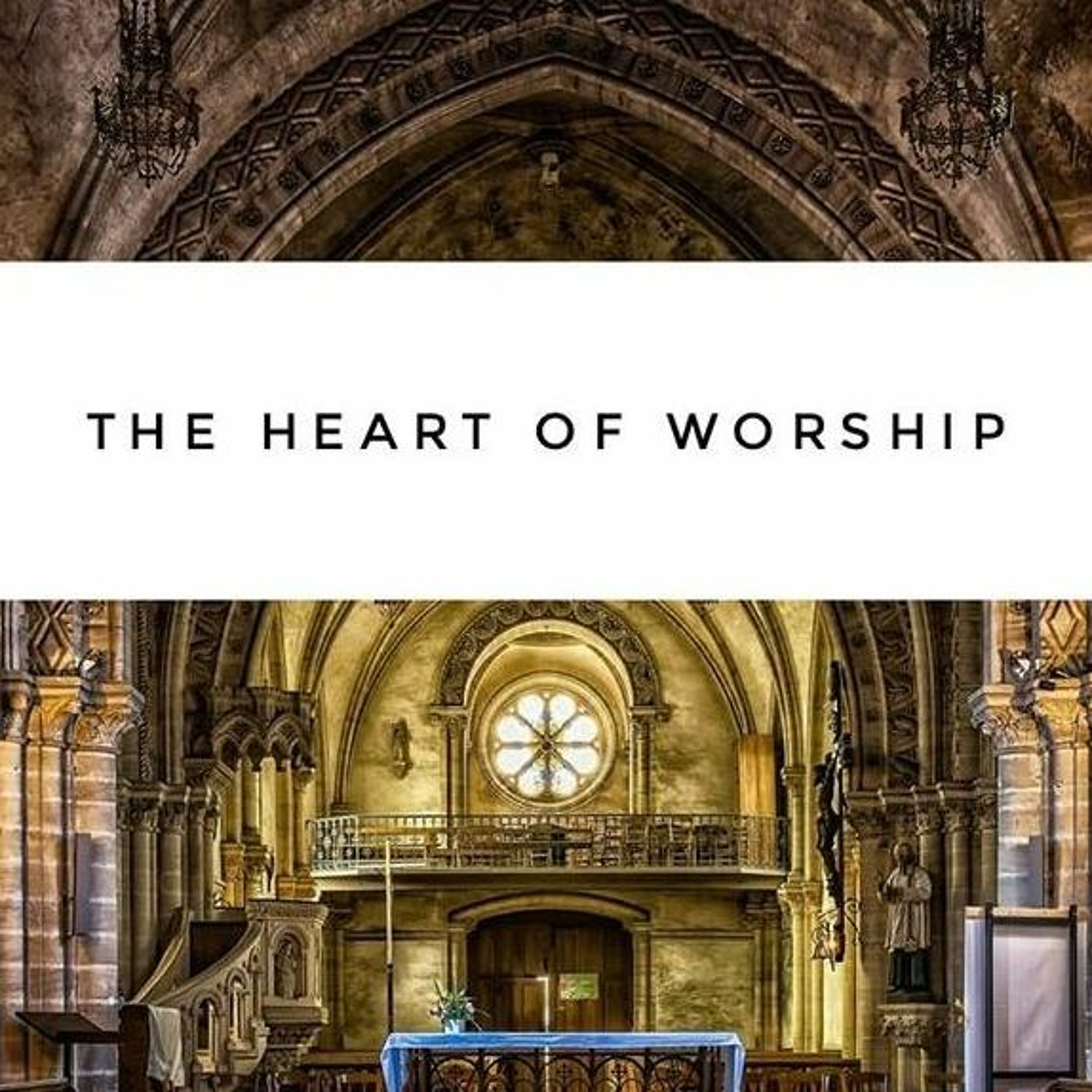 27 January // The Heart of Worship episode artwork