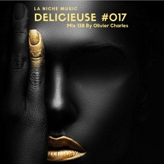 DeLiCieUsE Series #017 - The Mix By Olivier Charles