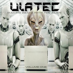 uLATEC [from the Album Making beatz with the Alien VOL 1 ]