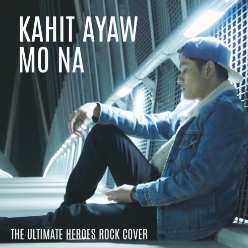 Kahit Ayaw Mo Na Song Download Kahit Ayaw Mo Na Mp3 Song