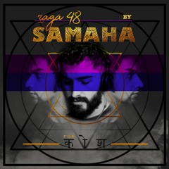 rāga : 48 - Samaha