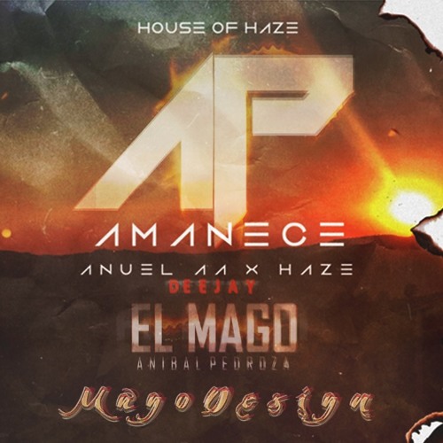 Stream Amanece 🌅 Anuel AA ➕ Haze [Intro Xtended By Dj El MaGo AP 2K19] by  ⇝ĐJ▫ΞŁ▫MαGo⇜ | Listen online for free on SoundCloud