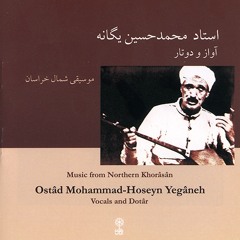 Incha bel/Mohammad Hossein Yeganeh, Dotar and Vocals