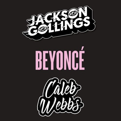 Naughty Girl (Jackson Gollings X Caleb Webbs Bootleg) SC Cut