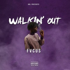 Walkin' Out