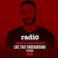 Like That Underground With Zenbi