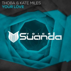 ThoBa & Kate Miles - Your Love