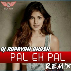 Pal (female version) Remix | Shreya Ghoshal | Jalabi | DJ RUPAYAN GHOSH