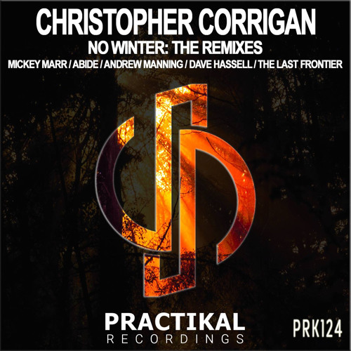 PRK124 : Christopher Corrigan - No Winter: The Remixes (Mickey Marr Remix)