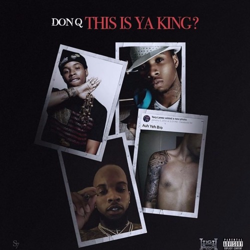 Don Q - This Is Ya King (Tory Lanez Diss Pt. 2)