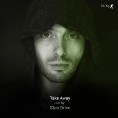Take Away Cast by Stas Drive