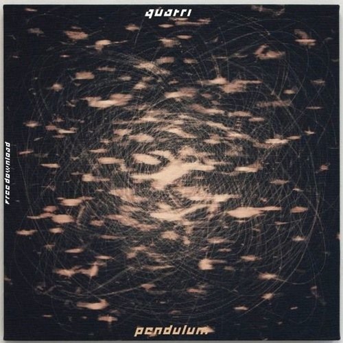 FREE DL : Quatri - Pendulum (Original Mix)