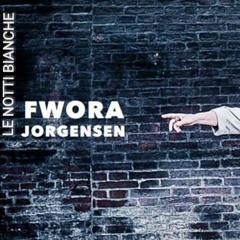 FWORA JORGENSEN feat. Francesco Bianconi e Mitchell Froom - 'Le Notti Bianche'