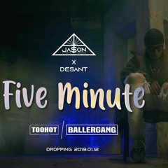 JASON X DESANT - Five Minute