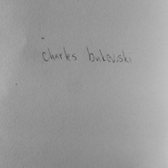 charles bukowski