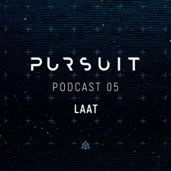 Pursuit Podcast 005 | LAAT