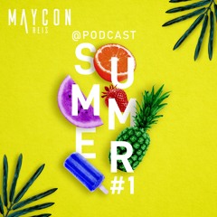 Maycon Reis @Podcast Summer #1