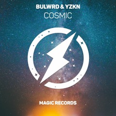 BULWRD & YZKN - Cosmic