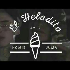 HOMIE Ft. JUMA - El Heladito