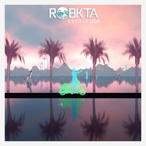RoBKTA - Selfie USA (Album Sampler) OUT NOW!