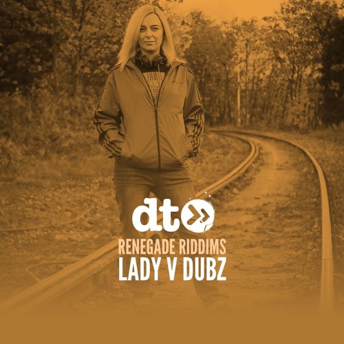 Renegade Riddims: Lady V Dubz