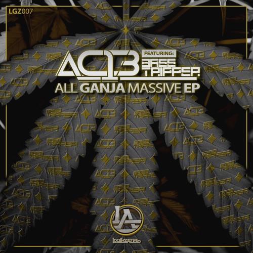 AC13 ft Basstripper - All Ganja Massive (CLICK BUY)
