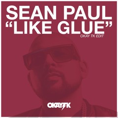 Sean Paul - Like Gypsy (OKAY TK Edit)