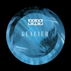Glacier (Teaser)